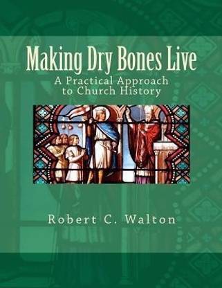 Making Dry Bones Live