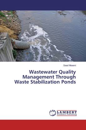Wastewater Quality Management Through Waste Stabilization Ponds