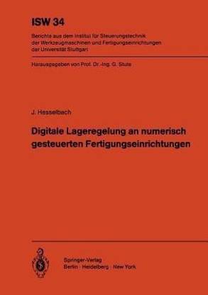 Digitale Lageregelung an numerisch gesteuerten Fertigungseinrichtungen