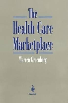 The Health Care Marketplace