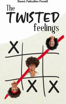 The Twisted Feelings
