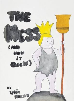 The Mess (And How It Grew)