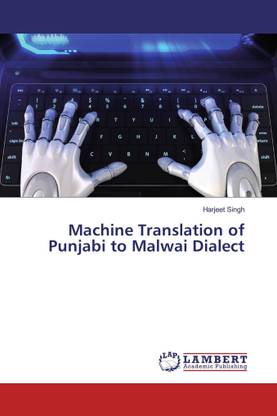 Machine Translation of Punjabi to Malwai Dialect