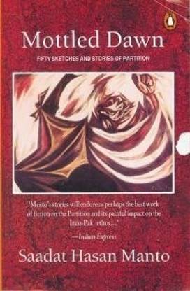 Mottled Dawn  - Fifty Sketches and Stories of Partition