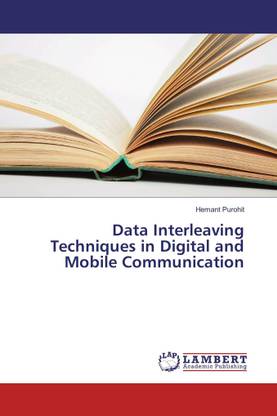 Data Interleaving Techniques in Digital and Mobile Communication