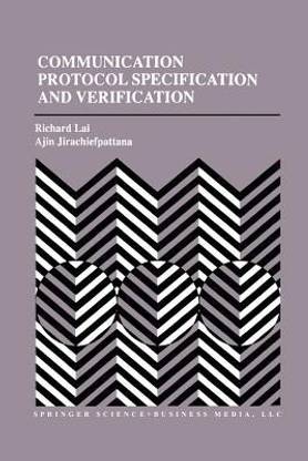 Communication Protocol Specification and Verification