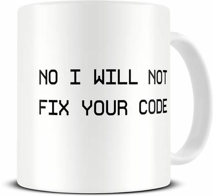 Sky Dot software engineer gift fix your code mug Ceramic Coffee Mug