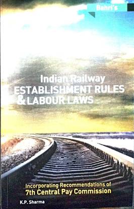 Indian Railway Establishment Rules & Labour Laws