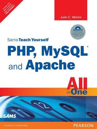 Sams Teach Yourself PHP, MySQL and Apache All in One