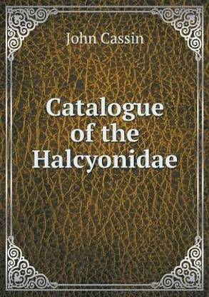 Catalogue of the Halcyonidae