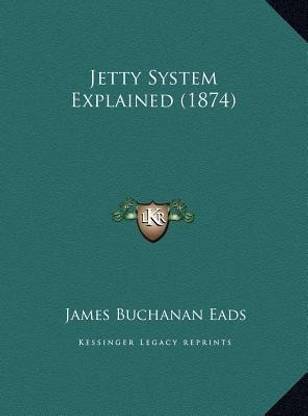 Jetty System Explained (1874)