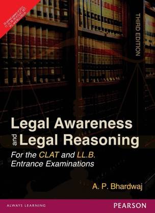 Legal Awareness and Legal Reasoning for the CLAT and LL.B. Entrance Examinations