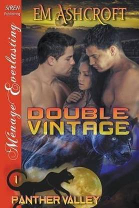 Double Vintage [panther Valley] (Siren Publishing Menage Everlasting)