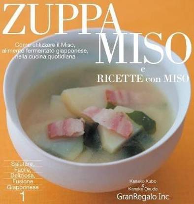 ZUPPA MISO e RICETTE con MISO