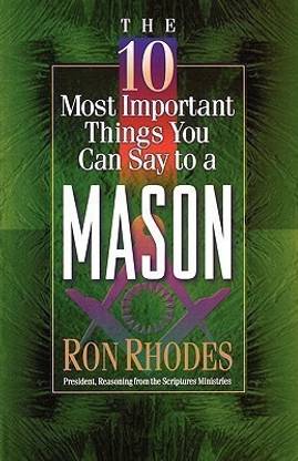 The 10 Most Important Things You Can Say to a Mason