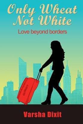 Only Wheat Not White