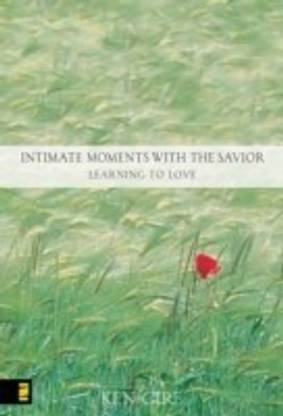 Intimate Moments with the Savior