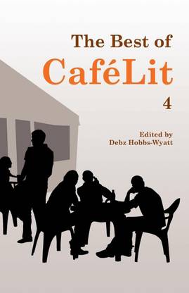 The Best of CafeLit 4
