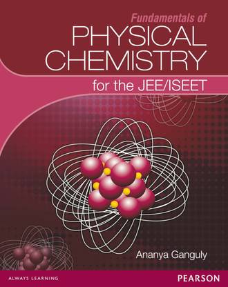 Fundamentals of Physical Chemistry for ISEET/JEE
