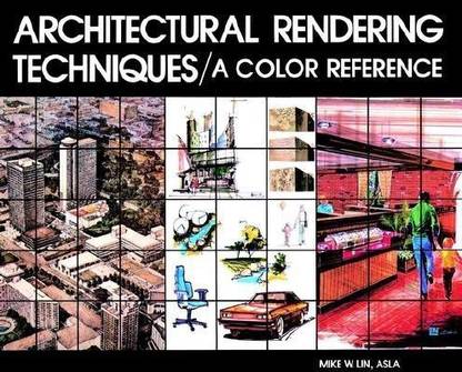 Architectural Rendering Techniques
