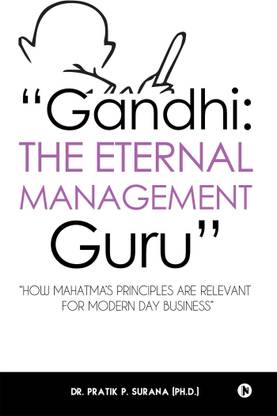 "gandhi  - âHow Mahatmaâs principles are relevant for modern day businessâ