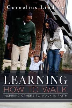 Learning How to Walk