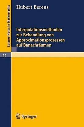 Interpolationsmethoden zur Behandlung von Approximationsprozessen auf Banachraeumen
