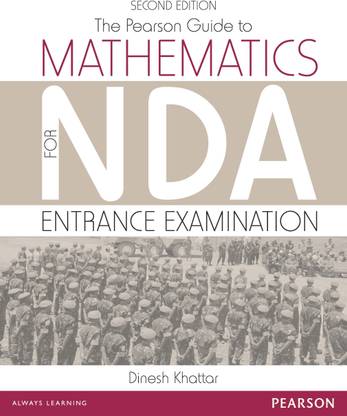 The Pearson Guide to Mathematics for NDA Entrance Examination