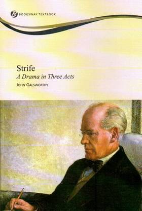 Strife - A Drama in Three Acts