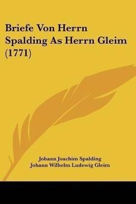Briefe Von Herrn Spalding As Herrn Gleim (1771)