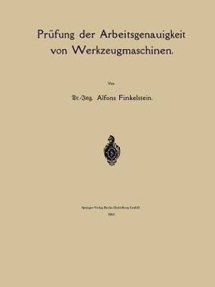 Prufung der Arbeitsgenauigkeit von Werkzeugmaschinen