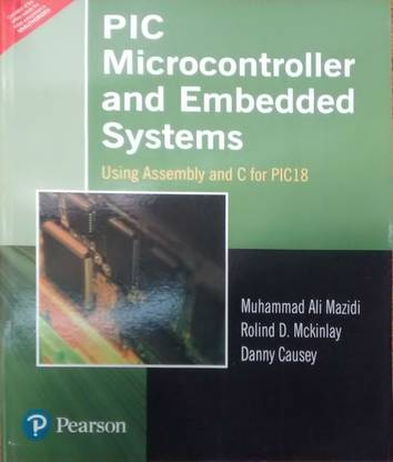 Pic Microcontroller and Embedded Systems