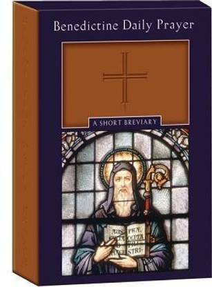 Benedictine Daily Prayer