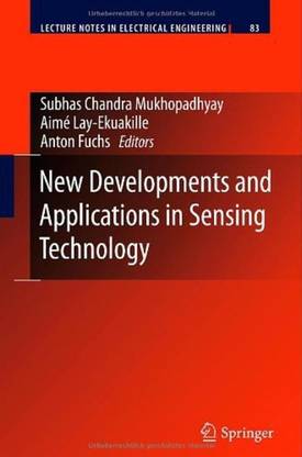 New Developments and Applications in Sensing Technology