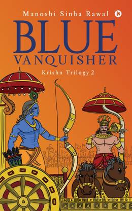 Blue Vanquisher  - Krishn Trilogy 2