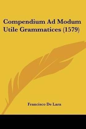 Compendium Ad Modum Utile Grammatices (1579)