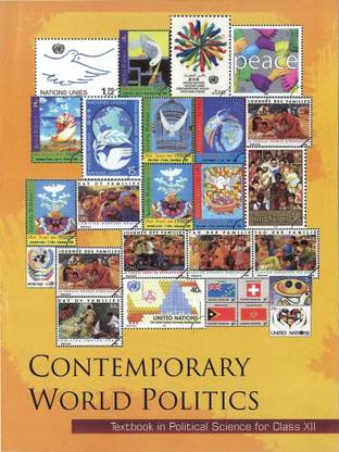 Contemporary World Politics Textbook in Political Science for Class XII