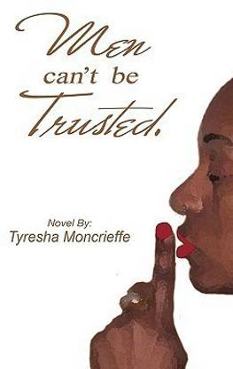 Men Can't Be Trusted