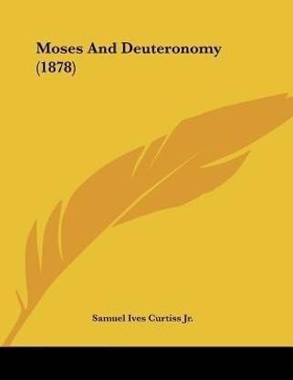 Moses And Deuteronomy (1878)