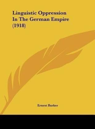 Linguistic Oppression in the German Empire (1918)