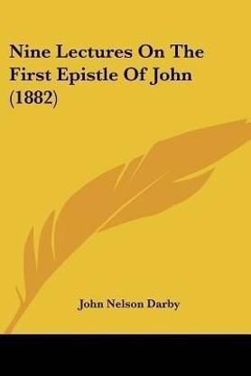 Nine Lectures On The First Epistle Of John (1882)