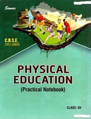 Samar Physical Education Practical Notebook CBSE Syllabus For Class 12th