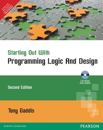 Starting out with Programming Logic and Design