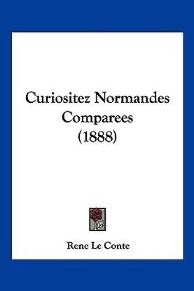 Curiositez Normandes Comparees (1888)