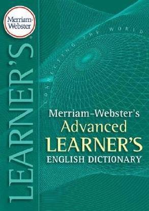 Merriam-Webster's Advanced Learner's Dictionary illustrated edition Edition