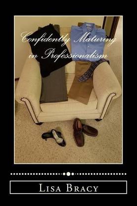 Confidently Maturing in Professionalism