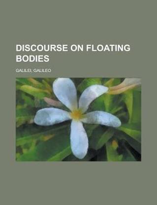 Discourse on Floating Bodies
