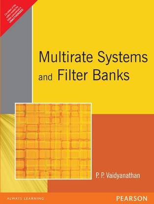 Multirate Systems and Filter Banks