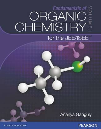 Fundamentals of Organic Chemistry for the JEE / ISEET: Volume 1