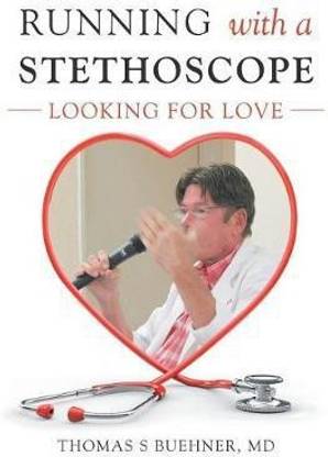 Running With a Stethoscope